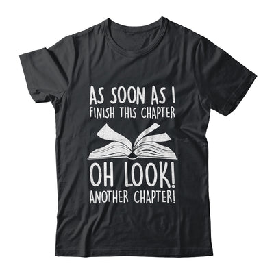 Funny Reading Just One More Chapter Book Lover Design Shirt & Hoodie | teecentury
