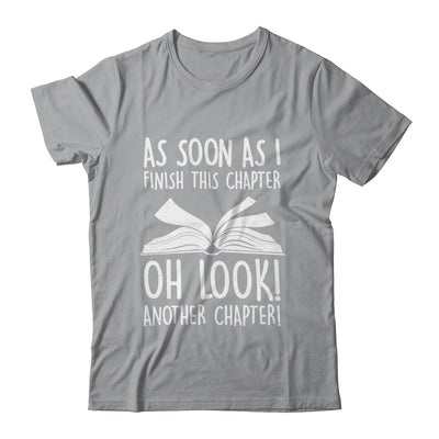 Funny Reading Just One More Chapter Book Lover Design Shirt & Hoodie | teecentury