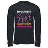 Funny Skeleton Halloween October We Wear Pink Breast Cancer Shirt & Hoodie | teecentury