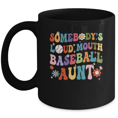 Funny Somebodys Loud Mouth Baseball Aunt Mothers Day Mug | teecentury