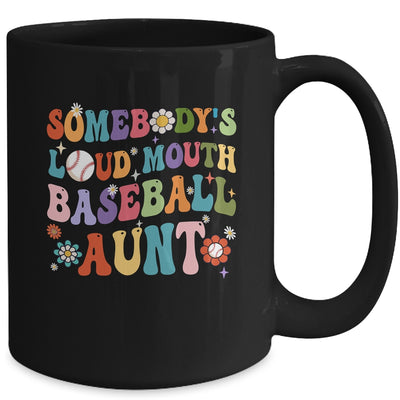 Funny Somebodys Loud Mouth Baseball Aunt Mothers Day Mug | teecentury