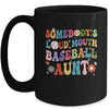 Funny Somebodys Loud Mouth Baseball Aunt Mothers Day Mug | teecentury