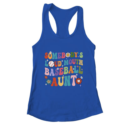 Funny Somebodys Loud Mouth Baseball Aunt Mothers Day Shirt & Tank Top | teecentury