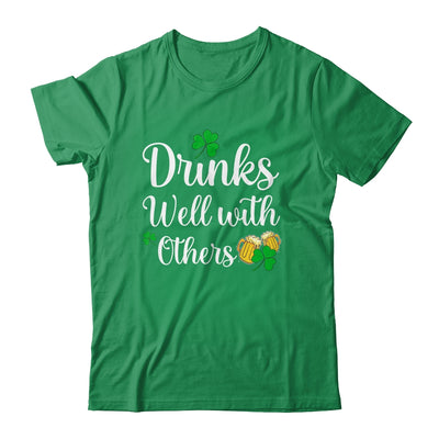 Funny St Patricks Day Drinking Drinks Well With Other T-Shirt & Hoodie | Teecentury.com