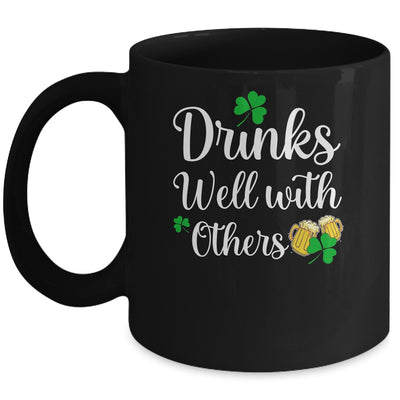 Funny St Patricks Day Drinking Drinks Well With Other Mug Coffee Mug | Teecentury.com