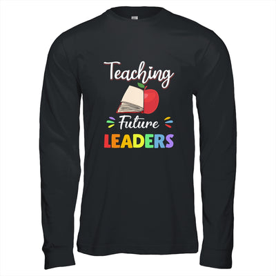 Funny Teacher Gifts Teaching Future Leaders T-Shirt & Hoodie | Teecentury.com