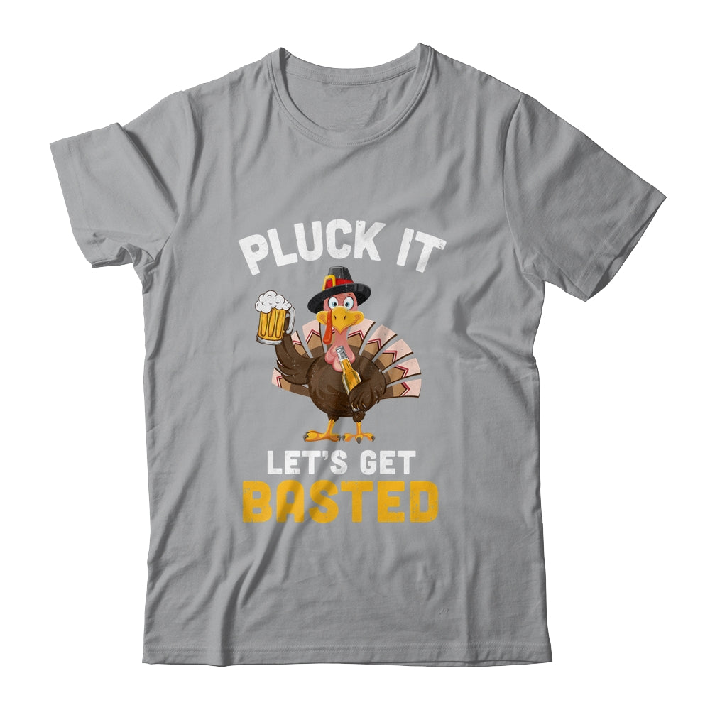 Funny Thanksgiving Pluck It Let's Get Basted Turkey Beer T-Shirt & Hoodie | Teecentury.com