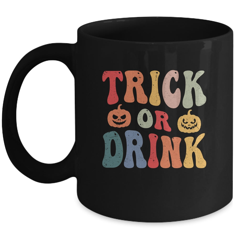 Funny Trick Or Drink Lover Halloween Drink Retro Groovy Mug | teecentury