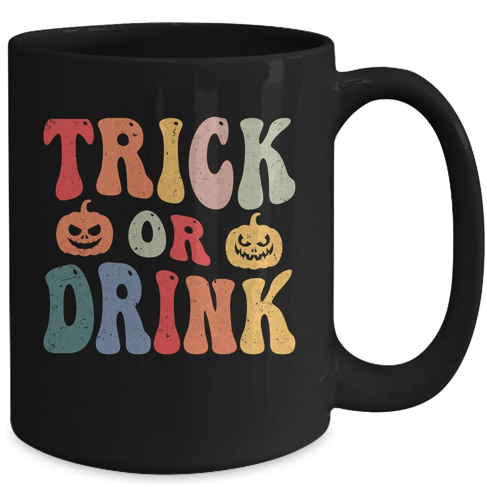 Funny Trick Or Drink Lover Halloween Drink Retro Groovy Mug | teecentury