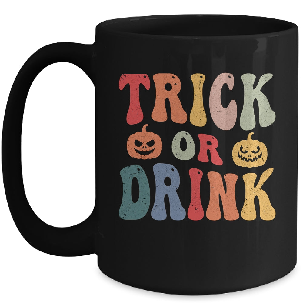 Funny Trick Or Drink Lover Halloween Drink Retro Groovy Mug | teecentury