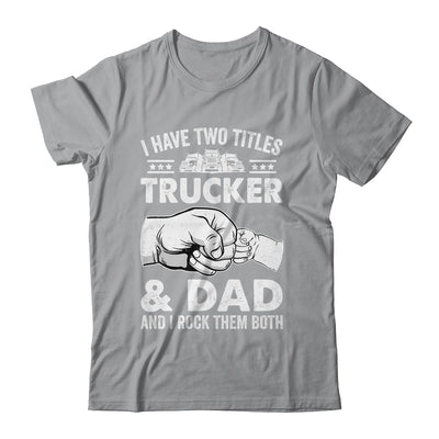 Funny Truck Driver Art Dad Trucker Men Truck Driving Lover Shirt & Hoodie | teecentury