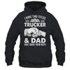 Funny Truck Driver Art Dad Trucker Men Truck Driving Lover Shirt & Hoodie | teecentury