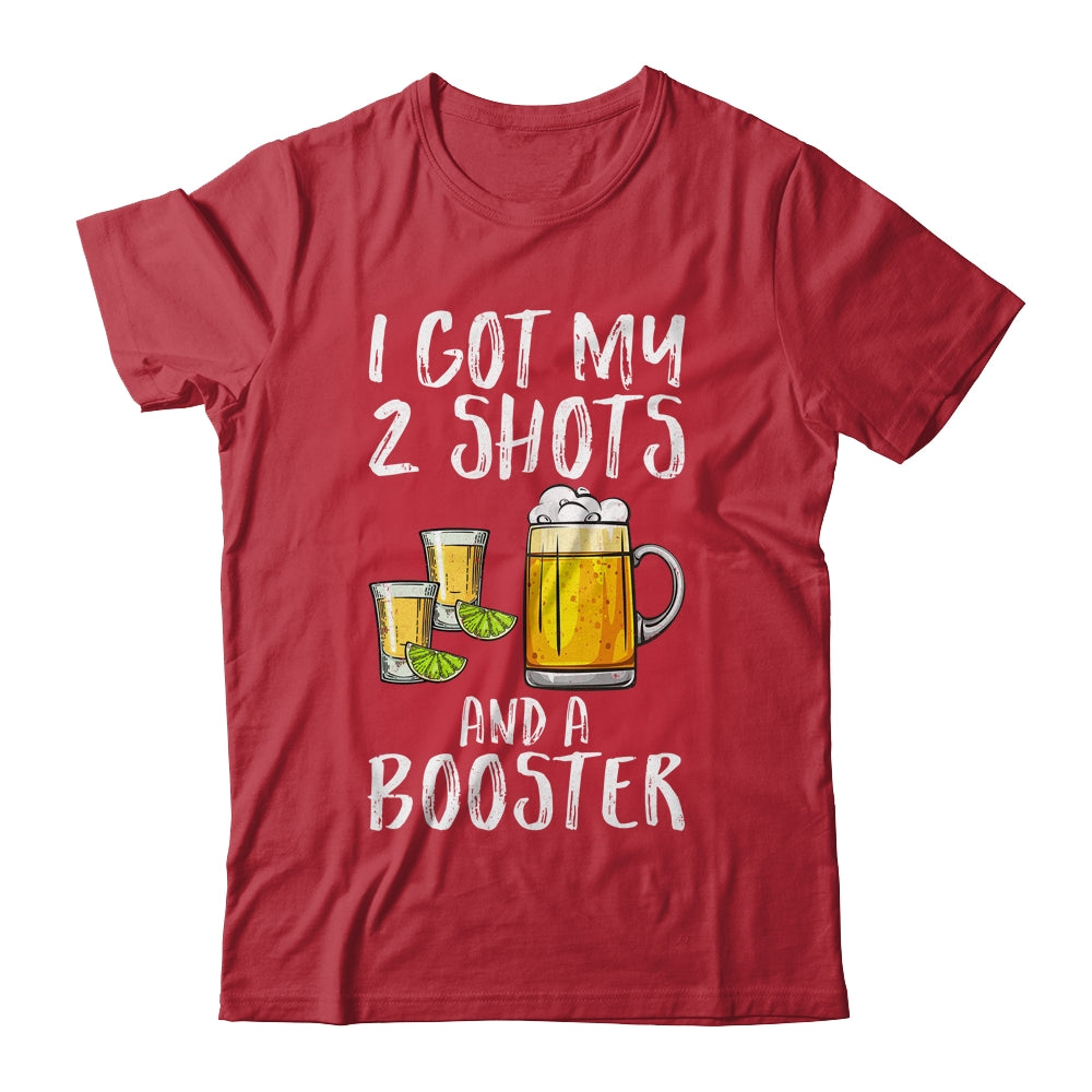 Funny Vaccination I Got My Two Shots And A Booster Shirt & Tank Top | teecentury