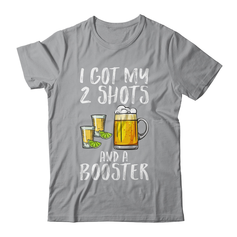 Funny Vaccination I Got My Two Shots And A Booster Shirt & Tank Top | teecentury