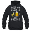 Funny Vaccination I Got My Two Shots And A Booster Shirt & Tank Top | teecentury
