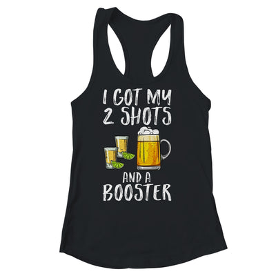 Funny Vaccination I Got My Two Shots And A Booster Shirt & Tank Top | teecentury