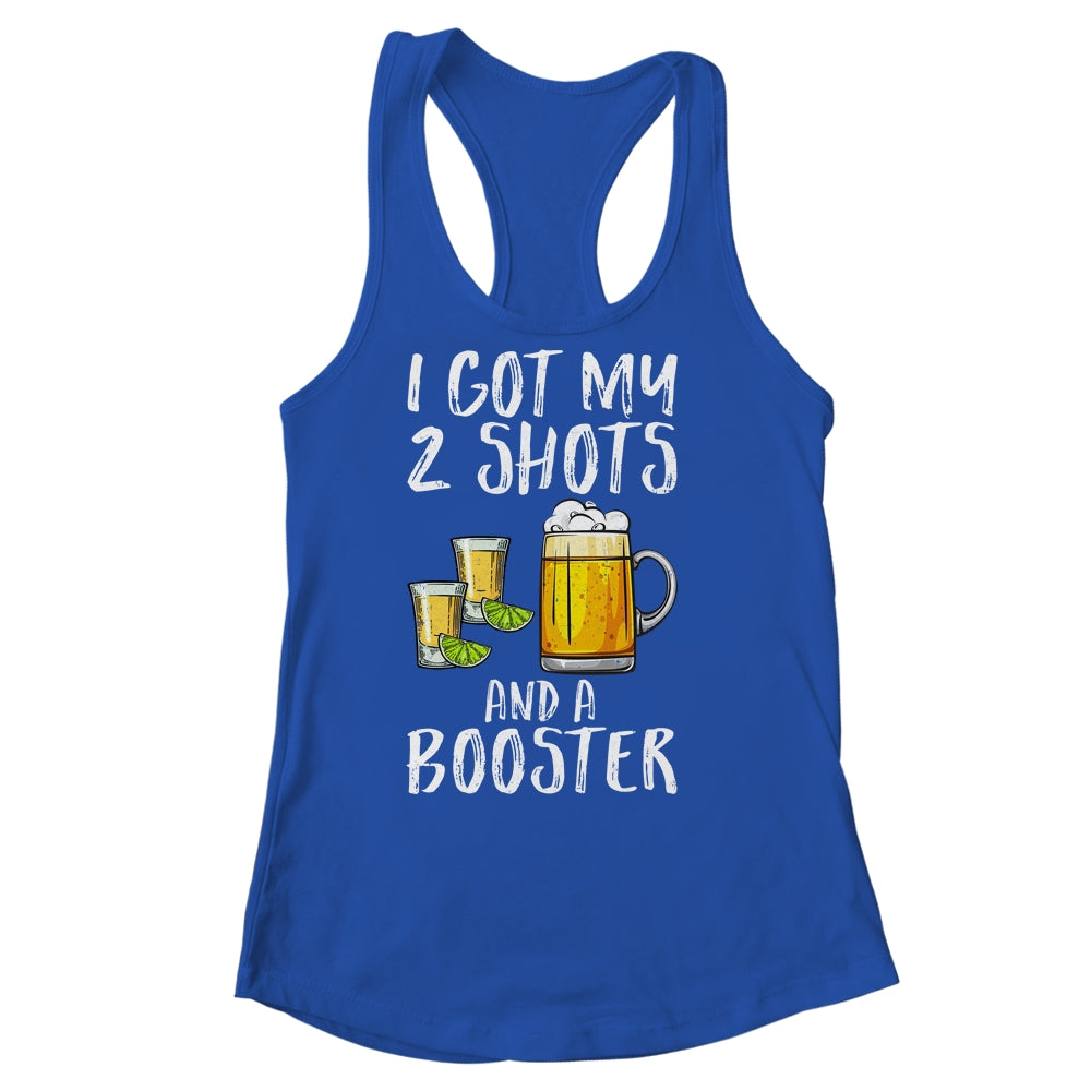 Funny Vaccination I Got My Two Shots And A Booster Shirt & Tank Top | teecentury