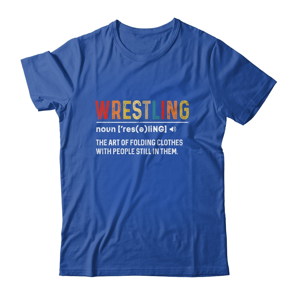 Funny Wrestling Definition Coach Gift Shirt Hoodie