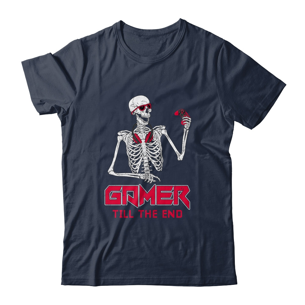 Gamer Till The End Funny Video Gamer Gaming Gifty T-Shirt & Hoodie | Teecentury.com