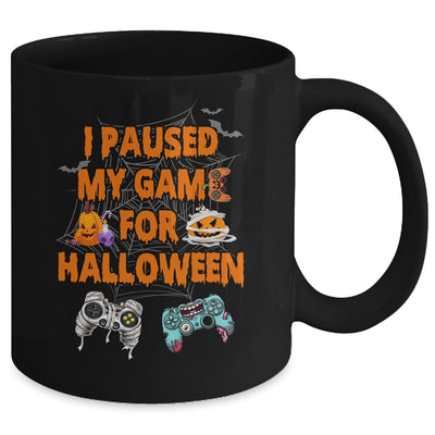 Gaming I Paused My Game For Halloween Funny Gamer Boys Mug | teecentury