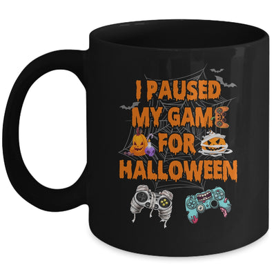 Gaming I Paused My Game For Halloween Funny Gamer Boys Mug | teecentury