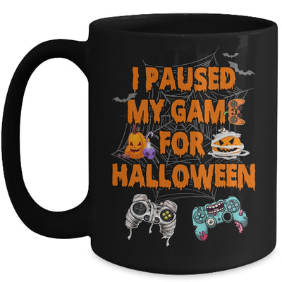 Gaming I Paused My Game For Halloween Funny Gamer Boys Mug | teecentury