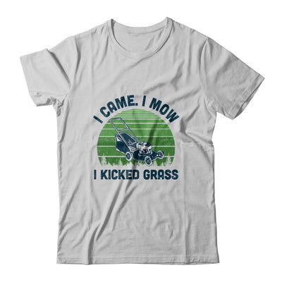 Gardener Lawn Mower Mowing I Came I Mow I Kicked Grass T-Shirt & Hoodie | Teecentury.com