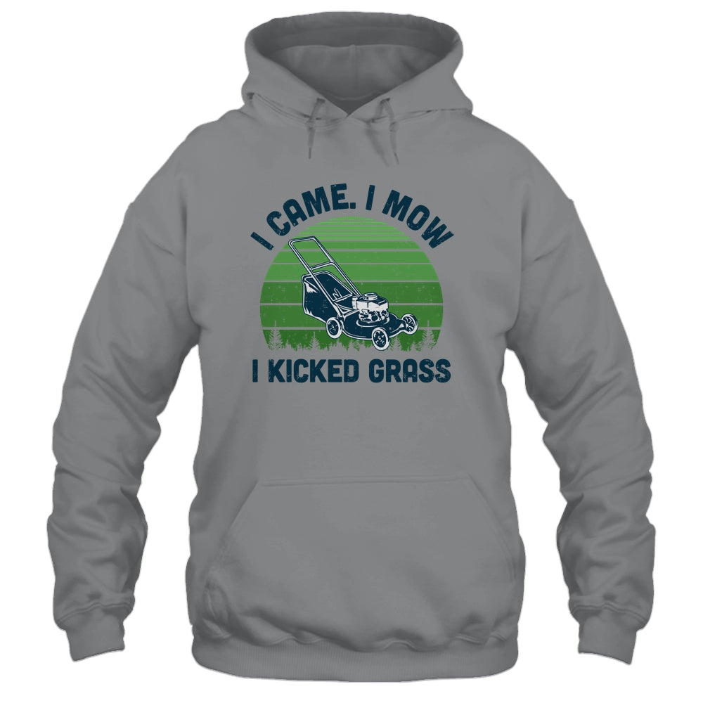 Gardener Lawn Mower Mowing I Came I Mow I Kicked Grass T-Shirt & Hoodie | Teecentury.com