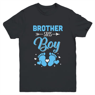 Gender Reveal For Brother Says Boy Matching Family Set Party Youth Shirt | teecentury