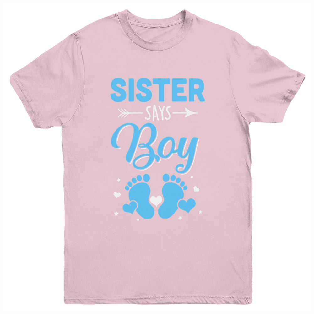 Gender Reveal For Sister Says Boy Matching Family Set Party Youth Shirt | teecentury