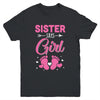 Gender Reveal For Sister Says Girl Matching Family Set Party Youth Shirt | teecentury