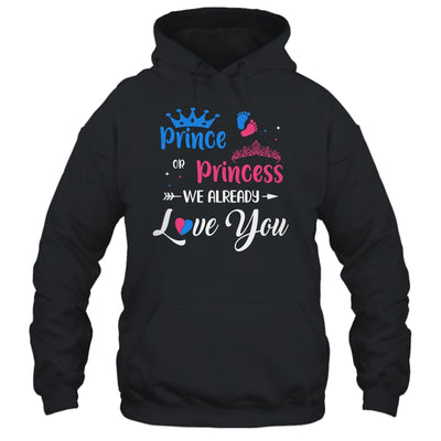 Gender Reveal Party Prince Or Princess We Already Love You T-Shirt & Tank Top | Teecentury.com