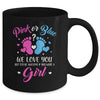 Gender Reveal Pink Or Blue Love You But Awesome If Were Girl Mug Coffee Mug | Teecentury.com