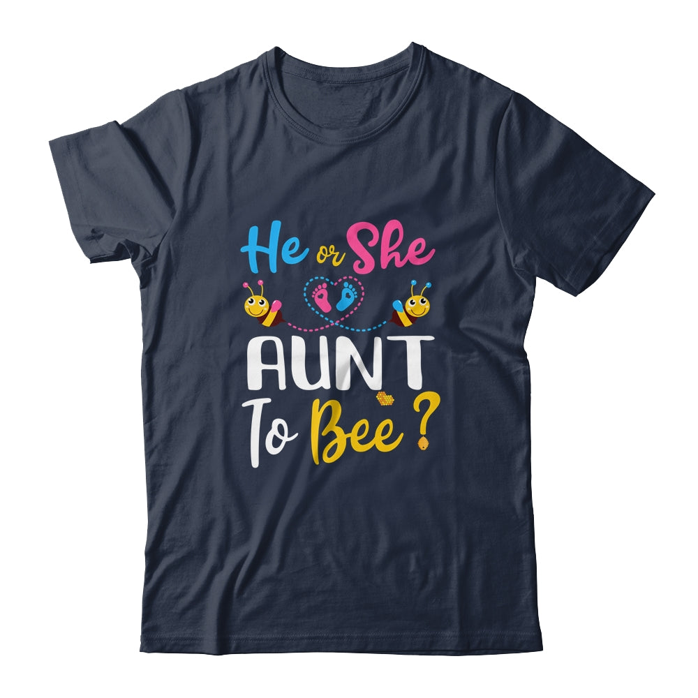 Gender Reveal What Will It Bee He Or She Aunt T-Shirt & Hoodie | Teecentury.com