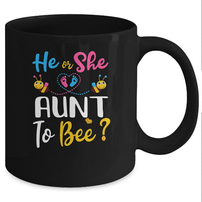 Gender Reveal What Will It Bee He Or She Aunt Mug Coffee Mug | Teecentury.com