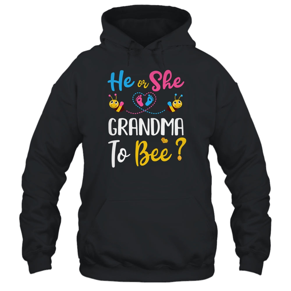 Gender Reveal What Will It Bee He Or She Grandma T-Shirt & Hoodie | Teecentury.com