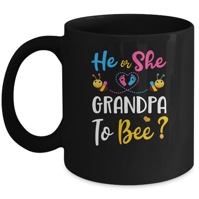 Gender Reveal What Will It Bee He Or She Grandpa Mug Coffee Mug | Teecentury.com