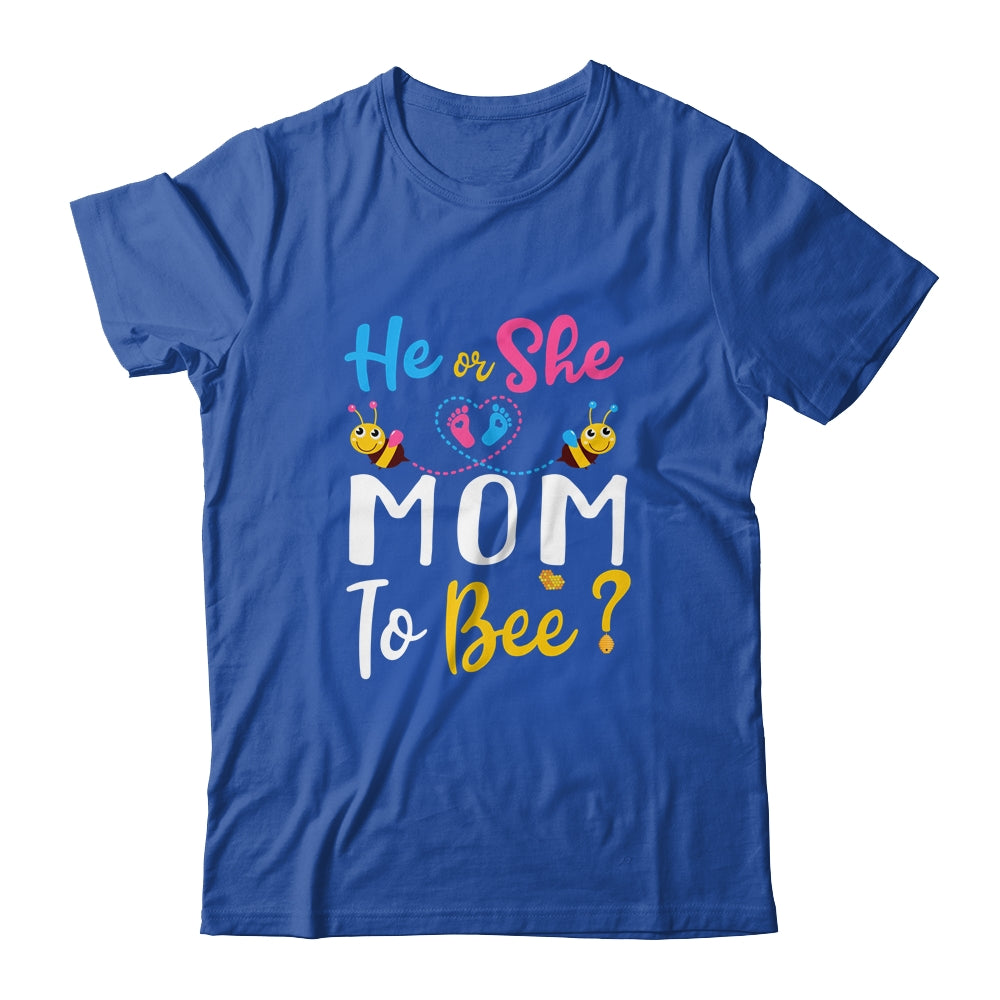 Gender Reveal What Will It Bee He Or She Mom T-Shirt & Hoodie | Teecentury.com