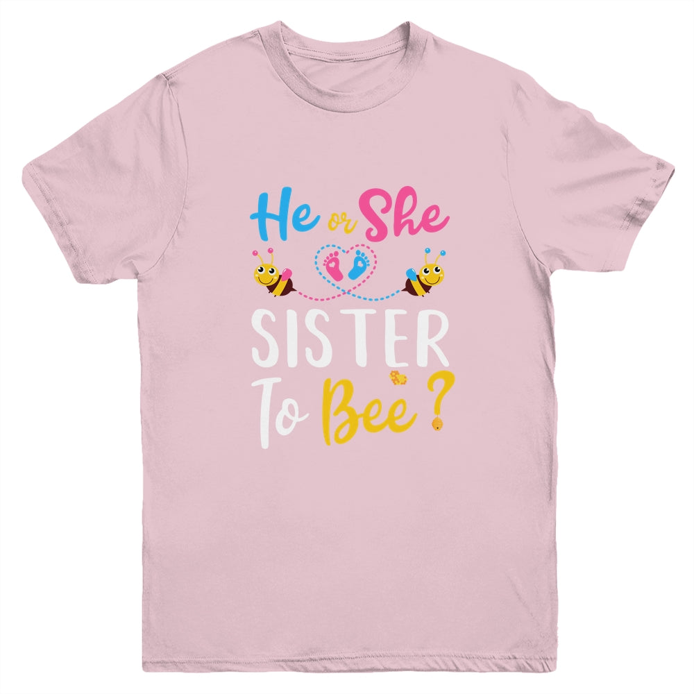 Gender Reveal What Will It Bee He Or She Sister Youth Youth Shirt | Teecentury.com