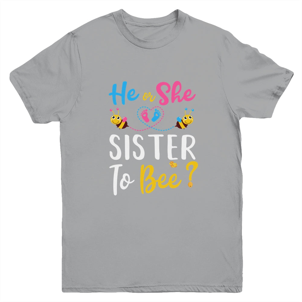 Gender Reveal What Will It Bee He Or She Sister Youth Youth Shirt | Teecentury.com