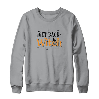 Get Back Witch I'm Not A Witch Im Your Wife Couple Halloween T-Shirt & Sweatshirt | Teecentury.com