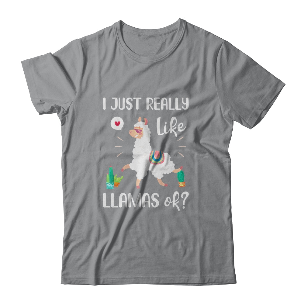 Gift I Just Really Like Llamas Ok Funny Llama Girl T-Shirt & Tank Top | Teecentury.com