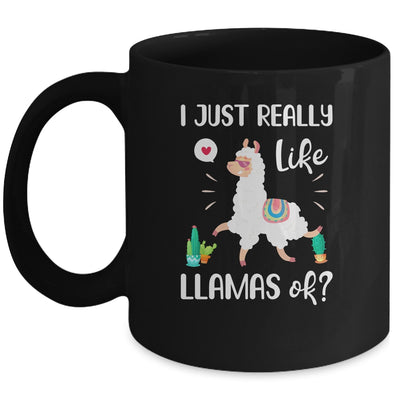 Gift I Just Really Like Llamas Ok Funny Llama Girl Mug Coffee Mug | Teecentury.com