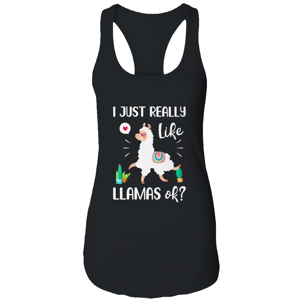 Gift I Just Really Like Llamas Ok Funny Llama Girl T-Shirt & Tank Top | Teecentury.com