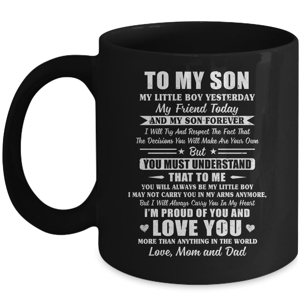 Gift To My Son My Little Boy My Friend Forever From Mom Dad Mug 11oz 