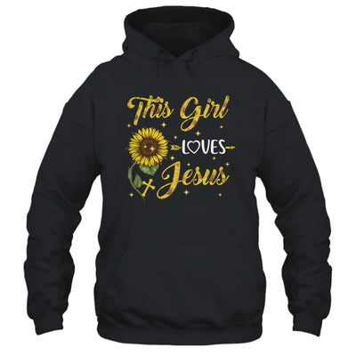 Girl Loves Jesus Sunflower Christian Women Faith Religious T-Shirt & Hoodie | Teecentury.com