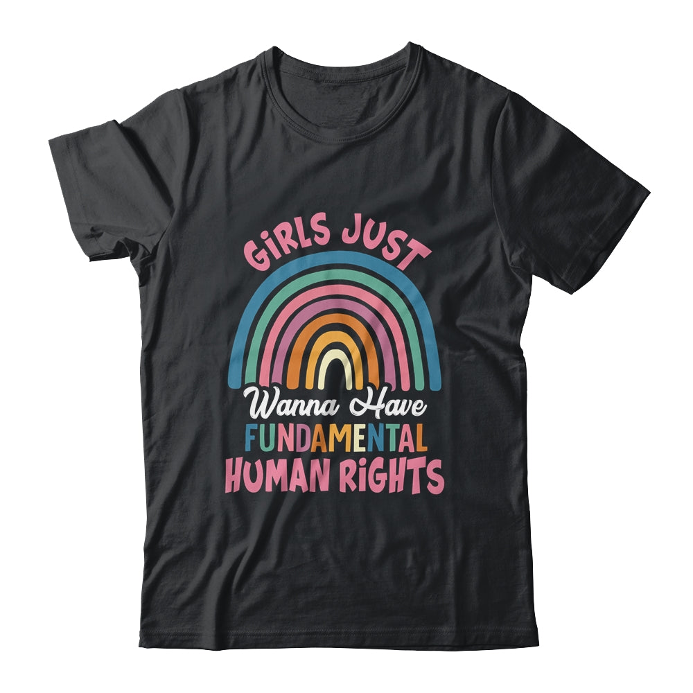 Girls Just Wanna Have Fundamental Rights Rainbow Feminists Shirt & Tank Top | teecentury