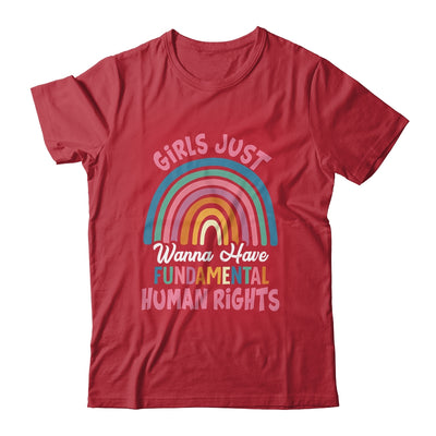 Girls Just Wanna Have Fundamental Rights Rainbow Feminists Shirt & Tank Top | teecentury
