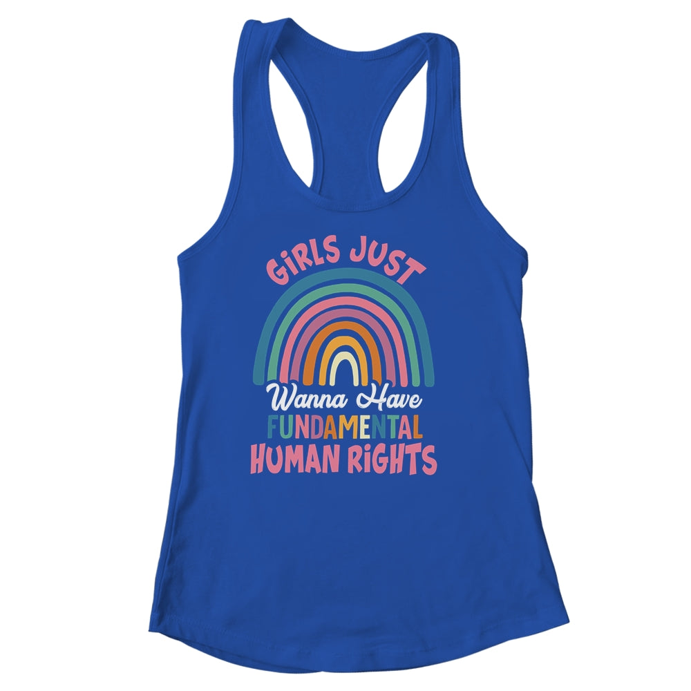 Girls Just Wanna Have Fundamental Rights Rainbow Feminists Shirt & Tank Top | teecentury