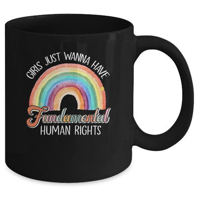 Girls Just Want To Have Fundamental Rights Rainbow Mug | teecentury